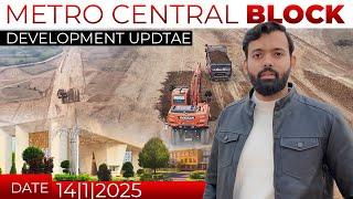 Metro Central Block | New Metro city Sarai Alamgir | Development Update