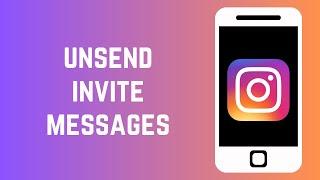 How to unsend invite messages on instagram 2023 | Instagram invite messages delete