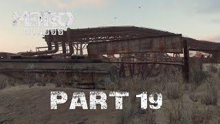 Getting the Satellite Maps - part 19 - Metro: Exodus Let's Play Gameplay - ENG Commentary [PC]