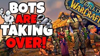 Botting in World of Warcraft is Out of Control...