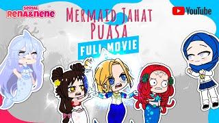 Mermaid Jahat Puasa Full Movie - Serial Rena Nene