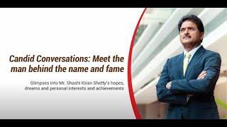 Mr. Shashi Kiran Shetty – the person behind the name and fame