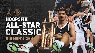 Hoopsfix All-Star Classic U19s Men Full Game Highlights - #HASC24