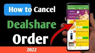 how to cancel dealshare order | dealshare order cancel kaise kare