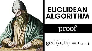 Number Theory: The Euclidean Algorithm Proof