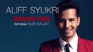 Aliff Syukri feat. Nur Sajat - Abang Nak Tegur (Official Lyric Video)