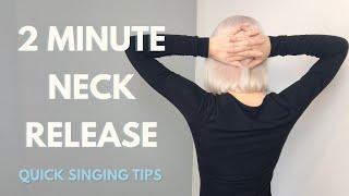 Quick Singing Tips | 2 Minute Exercise to Release the Neck & Calm the Nervous System ️