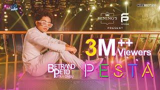 BETRAND PETO PUTRA ONSU - PESTA ( OFFICIAL MUSIC VIDEO )