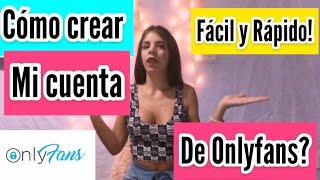 QUE ES ONLYFANS?CÓMO CREAR CUENTA DE ONLYFANS?  20201 Fácil y rápido!!