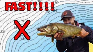 HOW TO FIND LAKE TROUT -  FAST