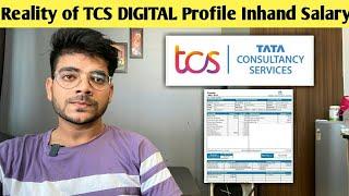 Reality of TCS DIGITAL PROFILE  MONTHLY INHAND SALARY