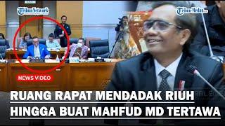 Mahfud MD Tertawa, Hingga Ruang Rapat Mendadak Riuh saat Mikrofon Anggota DPR Mati