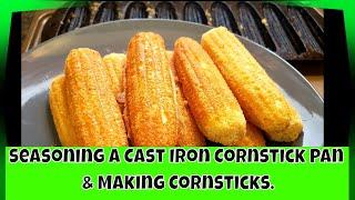 Seasoning a cast iron cornstick pan & making cornsticks.