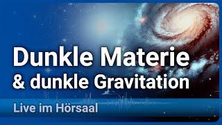 MOND • Dunkle Materie oder dunkle Gravitation | Matthias Bartelmann