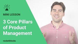 Product management fundamentals: three core pillars