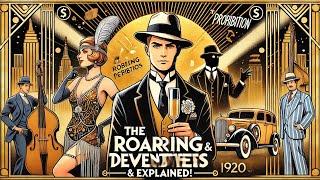 The Roaring Twenties & Prohibition Explained | Glamour, Rebellion & Hidden Secrets!