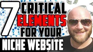 7 Critical Elements for Affiliate Marketing Niche Websites