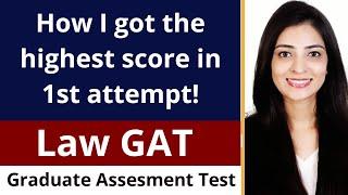 FUNNY version: LAW GAT: How I achieved the highest score in 1st attempt and how YOU can do it too!!