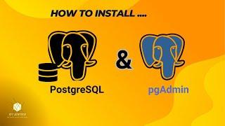 How to Install PostgreSQL and pgAdmin: Step-by-Step Guide