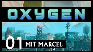 SciFi-Survival-City Builder! OXYGEN | Mit Marcel (01) [Deutsch]