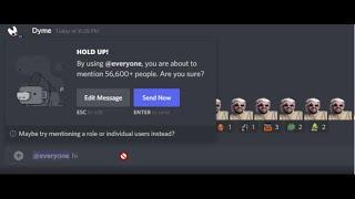 pinging half a million people in a discord server "hi"