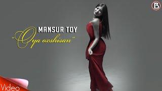 Mansur Toy - Oya o'xshisan (Official Video)