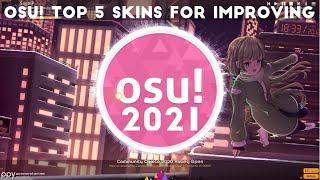 osu! Top 5 skins for IMPROVING 2021