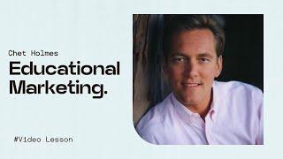 Lesson On Educational Marketing  How to Increase Your Sales  Chet Holmes