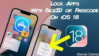 How To Lock Any Application With FaceID or Passcode on iOS 18! New iOS 18 Feature