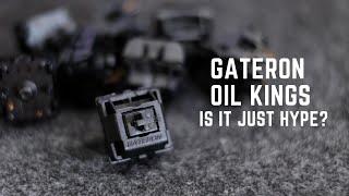 Gateron Oil Kings Full Review and Switch Comparison