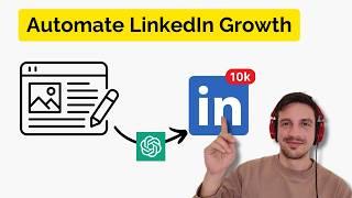 Automate Your Blog Content to LinkedIn (Full Tutorial)