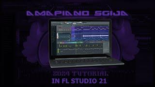 How To Make Amapiano Sgija in FL Studio Tutorial 2024