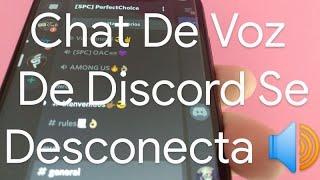  SOLUCIONAR PROBLEMAS de DESCONEXIÓN de CHAT de VOZ en DISCORD en ANDROID FÁCIL y RÁPIDO