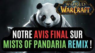 WoW Remix : Mists Of Pandaria Bonne Ou Mauvaise Idée Au Final ?