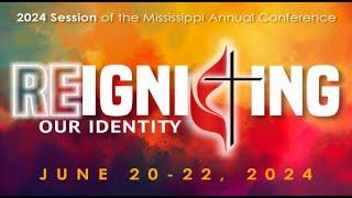 2024 Annual Conference Session: 6.22.24 Business Session 5 and Closing Worship