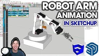 Moving Robot Arm ANIMATION in SketchUp! (Animator Tutorial)