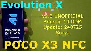 Evolution X v9.2 UNOFFICIAL for Poco X3 Android 14 ROM Update: 240725