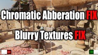 Assassin's Creed Mirage HOW TO FIX Chromatic Aberration DISABLE / FIX Blurry Textures