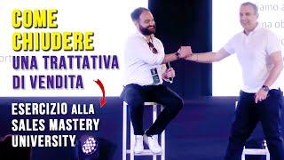 Come chiudere una trattativa di vendita: esercizio durante la Sales Mastery University