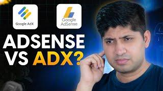 Google AdSense vs AdX | Introduction to Google AdX and How To Use Google AdX (Ad Exchange)