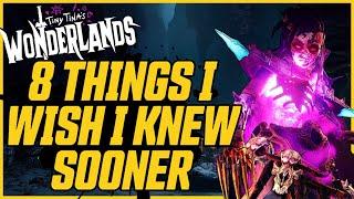 8 Thing I Wish I Knew Before Starting on Wonderlands! Tiny Tina's Wonderlands Tips & Tricks