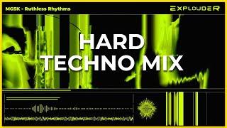 HARD TECHNO MIX | MGSK - Ruthless Rhythms | Explouder