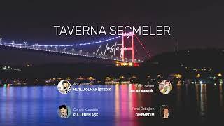 TAVERNA MÜZİKLERİ | SEÇMELER 4 | ARİF SUSAM | CENGİZ KURTOĞLU | ÜMİT BESEN | FERDİ ÖZBEĞEN