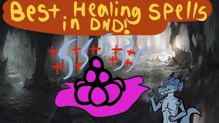 D&D 5E Best Healing Spells