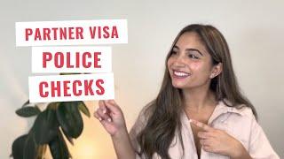 Everything You Need to Know About Partner Visa Police Checks