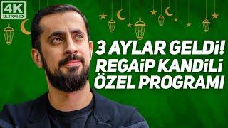 3 Aylar Geldi! Regaip Kandili Özel Programı - Ömründe Mutlaka Bir Kere Uygula @Mehmedyildiz