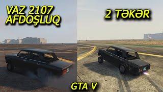 VAZ 2107 AVTOŞLUQ - 2 TƏKƏT GTA 5