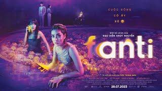 Phim "Fanti" Trailer | Khởi Chiếu 28.07.2023