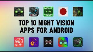 Top 10 Best Night Vision Apps for Android