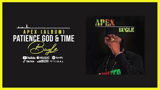 Bugle - Patience, God & Time (Official Audio)